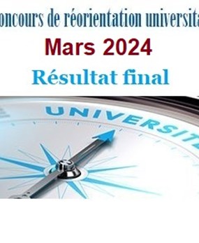 Résultat final du concours de réorientation universitaire (Session Mars 2024)